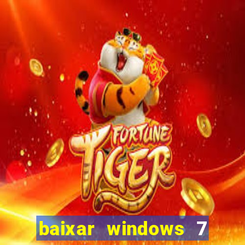 baixar windows 7 ultimate 64 bits com todos os drivers